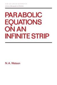 Parabolic Equations on an Infinite Strip