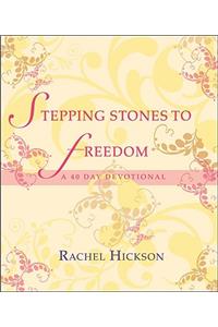 Stepping Stones to Freedom