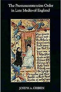 Premonstratensian Order in Late Medieval England