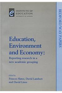 Education, Environment and Economy