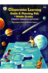 The Cooperative Learning Guide & Planning Pak for Middle Grades