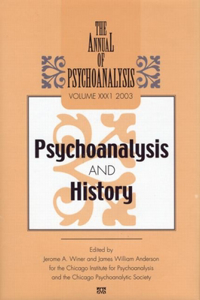 The Annual of Psychoanalysis, V. 31
