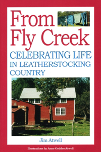 From Fly Creek: Starting Again in Leatherstocking Country