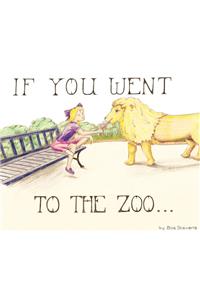 If You Went to the Zoo