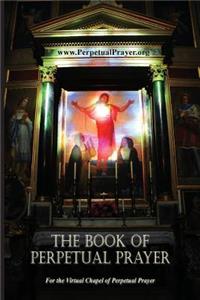 The Book of Perpetual Prayer