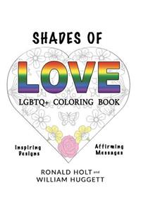 Shades of Love LGBTQ+ Coloring Book