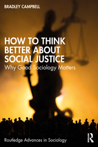 How to Think Better about Social Justice