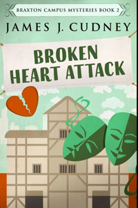 Broken Heart Attack