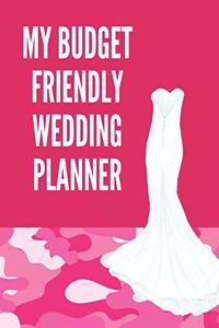 My Budget Friendly Wedding Planner