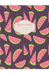 My Watermelon Notebook
