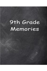 Ninth Grade 9th Grade Nine Memories Chalkboard Design School Composition Book