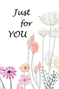 Just For You