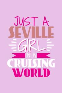 Just A Seville Girl In A Cruising World