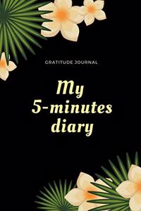 My 5-Minutes Diary Gratitude Journal