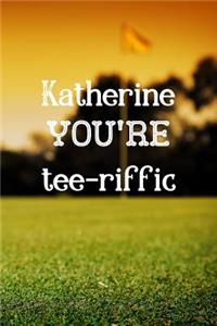 Katherine You're Tee-riffic