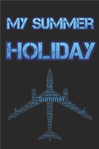 My Summer Holiday