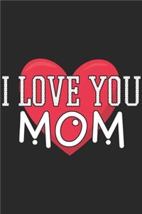 I Love You Mom