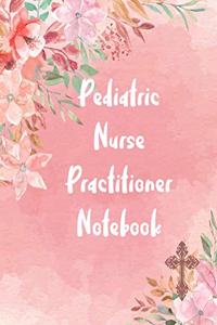 Pediatric Nurse Practitioner Notebook