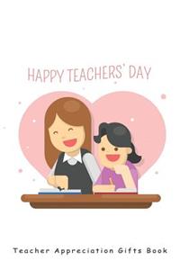 Happy Teachers' Day Teacher Appreciation Gifts Book
