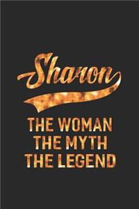 Sharon the Woman the Myth the Legend