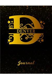 Denver Journal: Letter D Personalized First Name Personal Writing Diary Black Gold Glittery Space Effect Cover Daily Diaries for Journalists & Writers Note Taking W