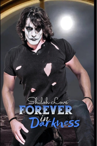 Forever in Darkness