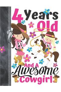 4 Years Old And A Awesome Cowgirl