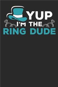 Yup I'm the Ring Dude