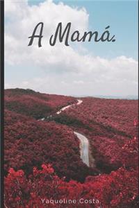 A Mamá
