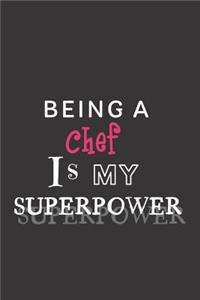 Being a Chef is my Superpower