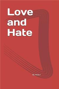 Love and Hate: Love N Hate