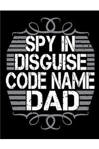 Spy in disguise code name dad