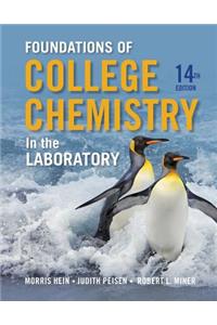 Foundations of  Chemistry in the Laboratory, 14th Edition