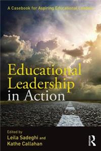 Educational Leadership in Action