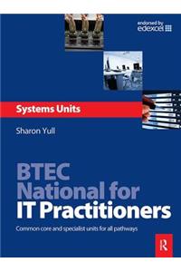 BTEC National for IT Practitioners: Systems units
