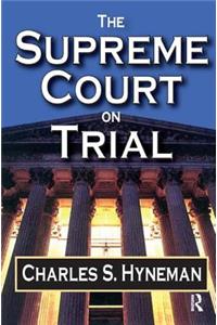 Supreme Court on Trial