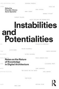 Instabilities and Potentialities