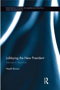 Lobbying the New President