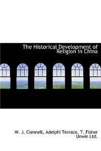 The Historical Development of Religion in China