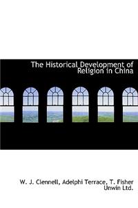 The Historical Development of Religion in China