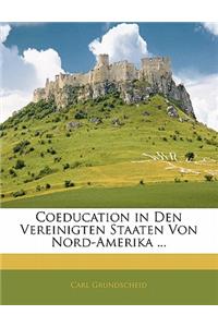 Coeducation in Den Vereinigten Staaten Von Nord-Amerika ...