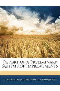 Report of a Preliminary Scheme of Improvements