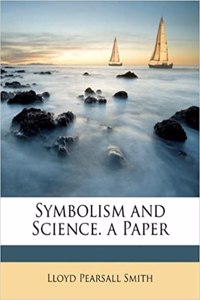 Symbolism and Science. a Paper