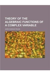 Theory of the Algebraic Functions of a Complex Variable