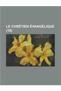 Le Chretien Evangelique (18 )