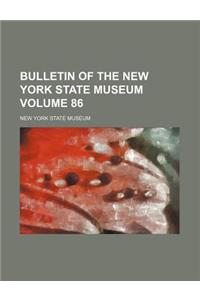Bulletin of the New York State Museum Volume 86