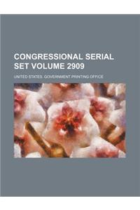 Congressional Serial Set Volume 2909