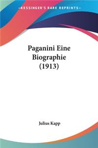 Paganini Eine Biographie (1913)