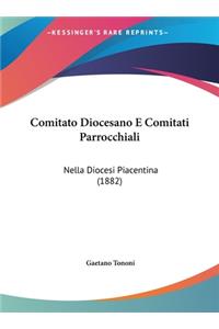 Comitato Diocesano E Comitati Parrocchiali