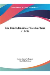 Die Runendenkmaler Des Nordens (1849)